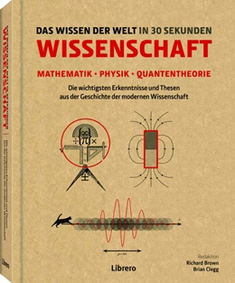 Abbildung von Brown / Clegg | Das Wissen der Welt in 30 Sekunden | 1. Auflage | 2023 | beck-shop.de