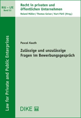 Abbildung von Kauth | Zulässige und unzulässige Fragen im Bewerbungsgespräch | 1. Auflage | 2023 | Band 53 | beck-shop.de