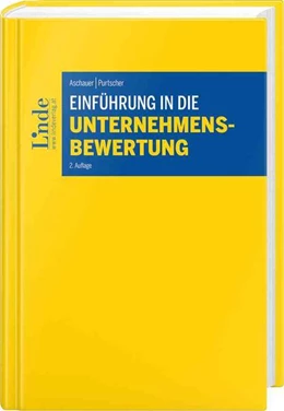 Abbildung von Aschauer / Purtscher | Einführung in die Unternehmensbewertung | 2. Auflage | 2023 | beck-shop.de