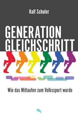 Abbildung von Schuler | Generation Gleichschritt | 1. Auflage | 2023 | beck-shop.de