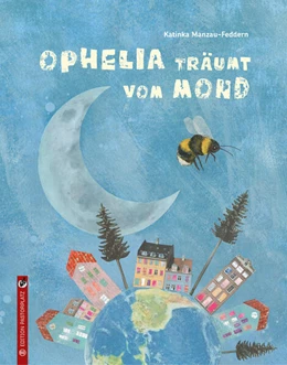 Abbildung von Manzau-Feddern | Ophelia träumt vom Mond | 1. Auflage | 2023 | beck-shop.de