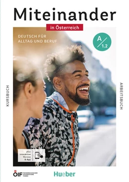 Abbildung von Hagner / Heckert | Miteinander in Österreich - Deutsch für Alltag und Beruf A1.2 | 1. Auflage | 2024 | beck-shop.de