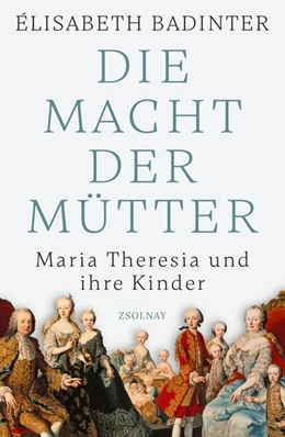 Abbildung von Badinter | Macht und Ohnmacht einer Mutter | 1. Auflage | 2023 | beck-shop.de