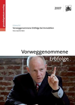 Abbildung von Beck | Vorweggenommene Erbfolge bei Immobilien | 1. Auflage | 2008 | beck-shop.de