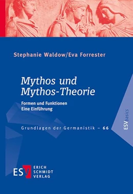 Abbildung von Waldow / Forrester | Mythos und Mythos-Theorie | 1. Auflage | 2023 | beck-shop.de