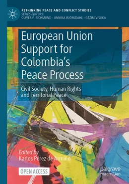 Abbildung von Pérez de Armiño | European Union Support for Colombia's Peace Process | 1. Auflage | 2023 | beck-shop.de