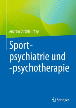 Abbildung von Ströhle | Sportpsychiatrie und -psychotherapie | 1. Auflage | 2023 | beck-shop.de