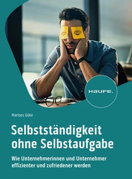 Abbildung von Göke | Selbstständigkeit ohne Selbstaufgabe | 1. Auflage | 2023 | beck-shop.de