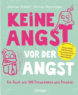 Abbildung von Rickhoff | Keine Angst vor der Angst. Ein Buch wie 100 Freundinnen und Freunde | 1. Auflage | 2023 | beck-shop.de