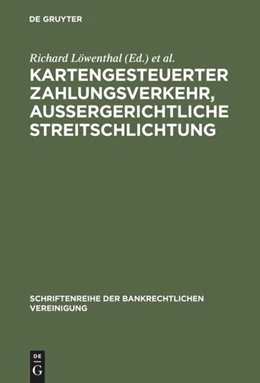 Abbildung von Kartengesteuerter Zahlungsverkehr, außergerichtliche Streitschlichtung | 1. Auflage | 1999 | 14 | beck-shop.de