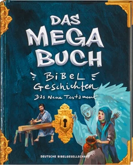 Abbildung von Das Mega-Buch. Bibelgeschichten. Das Neue Testament. Ein Mitmach-Buch mit Spielen und Rätseln zur Bibel inkl. Sticker. Geschichten von Jesus und seinen Jüngern: Für Kinder ab 8 Jahre | 1. Auflage | 2023 | beck-shop.de