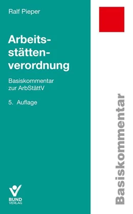 Abbildung von Pieper | Arbeitsstättenverordnung | 5. Auflage | 2025 | beck-shop.de