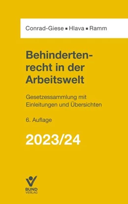 Abbildung von Conrad-Giese / Hlava | Behindertenrecht in der Arbeitswelt 2023/2024 | 6. Auflage | 2023 | beck-shop.de