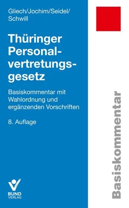 Abbildung von Gliech / Schwill | Thüringer Personalvertretungsgesetz | 8. Auflage | 2024 | beck-shop.de