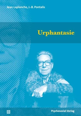 Abbildung von Laplanche / Hock | Urphantasie | 1. Auflage | 2023 | beck-shop.de