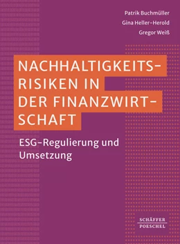 Abbildung von Buchmüller / Weiß | Nachhaltigkeitsrisiken in der Finanzwirtschaft | 1. Auflage | 2023 | beck-shop.de