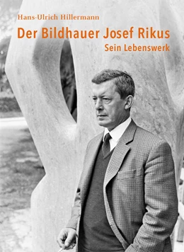 Abbildung von Hillermann | Der Bildhauer Josef Rikus | 1. Auflage | 2023 | beck-shop.de