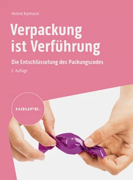 Abbildung von Karmasin | Verpackung ist Verführung | 2. Auflage | 2023 | beck-shop.de