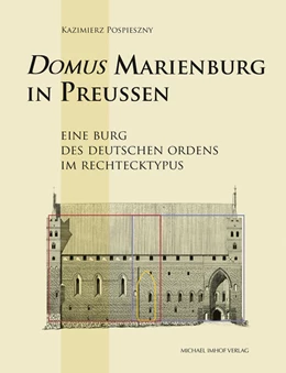 Abbildung von Pospieszny | Domus Marienburg in Preußen | 1. Auflage | 2023 | 199 | beck-shop.de