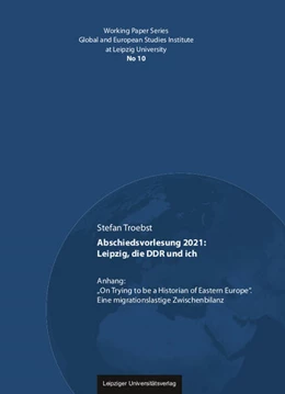 Abbildung von Troebst | Abschiedsvorlesung 2021: Leipzig, die DDR und ich | 1. Auflage | 2022 | 10 | beck-shop.de