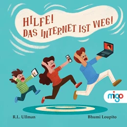 Abbildung von Ullman | Hilfe! Das Internet ist weg! | 1. Auflage | 2023 | beck-shop.de