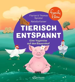 Abbildung von Sprater | FamilyFlow. Tierisch entspannt | 1. Auflage | 2023 | beck-shop.de