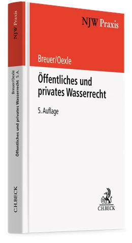 Abbildung von Breuer / Oexle | Öffentliches und privates Wasserrecht | 5. Auflage | 2025 | Band 24 | beck-shop.de