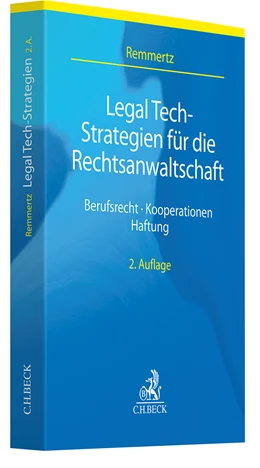 Abbildung von Remmertz | Legal Tech-Strategien für die Rechtsanwaltschaft | 2. Auflage | 2025 | beck-shop.de