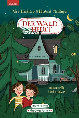 Abbildung von Hartlieb / Flattinger | Der Wald heult - Ein Fall für Martha & Mischa | 1. Auflage | 2023 | beck-shop.de