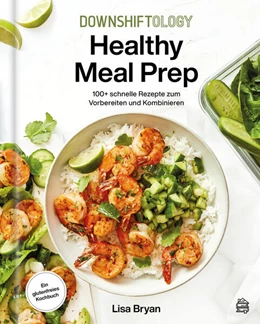 Abbildung von Bryan | Downshiftology Healthy Meal Prep | 1. Auflage | 2023 | beck-shop.de