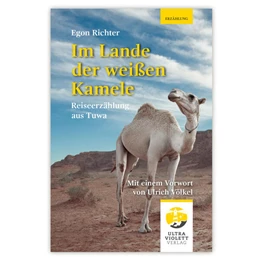 Abbildung von Richter | Im Lande der weißen Kamele | 1. Auflage | 2022 | beck-shop.de