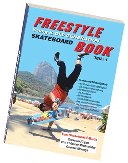 Abbildung von Mokulys | Freestyle Skateboard Book Teil 1 | 1. Auflage | 2022 | beck-shop.de