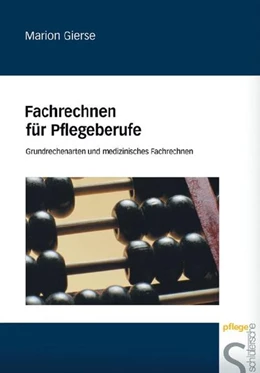 Abbildung von Gierse | Fachrechnen für Pflegeberufe | 1. Auflage | 2017 | beck-shop.de