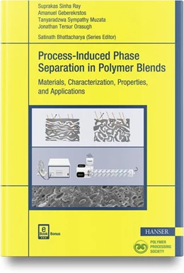 Abbildung von Ray / Geberekrstos | Process-Induced Phase Separation in Polymer Blends | 1. Auflage | 2023 | beck-shop.de