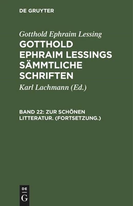 Abbildung von Lachmann / Lessing | Zur schönen Litteratur. (Fortsetzung.) | 1. Auflage | 1827 | beck-shop.de
