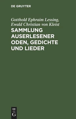 Abbildung von Lessing / Kleist | Sammlung auserlesener Oden, Gedichte und Lieder | 2. Auflage | 1758 | beck-shop.de