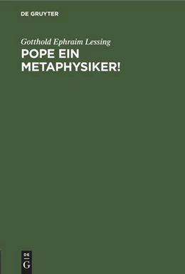 Abbildung von Lessing | Pope ein Metaphysiker! | 1. Auflage | 1755 | beck-shop.de
