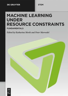 Abbildung von Morik / Marwedel | Machine Learning under Resource Constraints - Fundamentals | 1. Auflage | 2022 | beck-shop.de