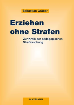 Abbildung von Gräber | Erziehen ohne Strafen | 1. Auflage | 2023 | 14 | beck-shop.de