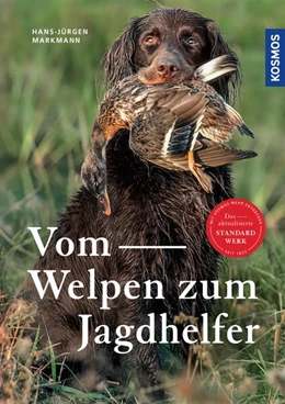 Abbildung von Markmann | Vom Welpen zum Jagdhelfer | 1. Auflage | 2023 | beck-shop.de