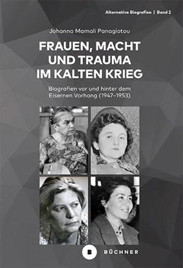 Abbildung von Panagiotou | Frauen, Macht und Politik im Kalten Krieg (1947-1953) | 1. Auflage | 2024 | beck-shop.de