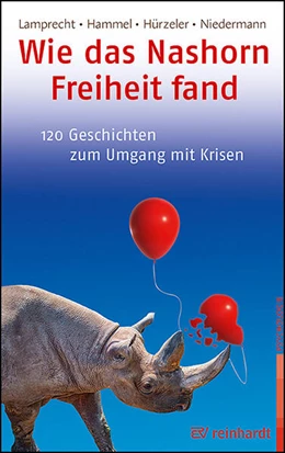 Abbildung von Lamprecht / Hammel | Wie das Nashorn Freiheit fand | 1. Auflage | 2023 | beck-shop.de