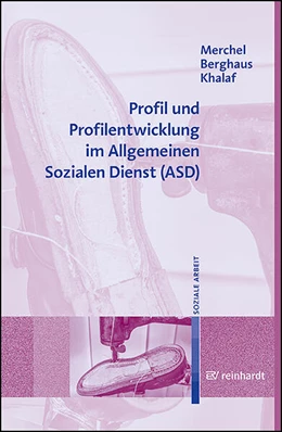 Abbildung von Merchel / Berghaus | Profil und Profilentwicklung im Allgemeinen Sozialen Dienst (ASD) | 1. Auflage | 2023 | beck-shop.de