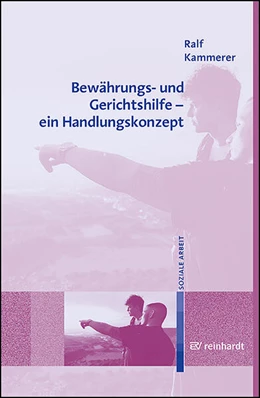 Abbildung von Kammerer | Bewährungs- und Gerichtshilfe - ein Handlungskonzept | 1. Auflage | 2023 | beck-shop.de