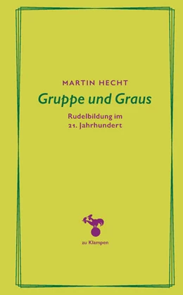 Abbildung von Hecht | Gruppe und Graus | 1. Auflage | 2023 | beck-shop.de