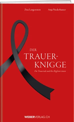 Abbildung von Langenstein / Niederhauser | Der Trauer-Knigge | 1. Auflage | 2023 | beck-shop.de