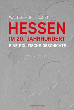 Abbildung von Mühlhausen | Hessen im 20. Jahrhundert | 1. Auflage | 2023 | beck-shop.de