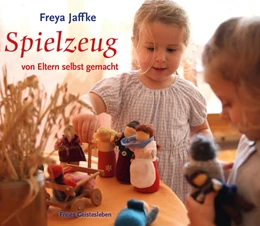 Abbildung von Jaffke | Spielzeug von Eltern selbstgemacht | 24. Auflage | 2025 | beck-shop.de