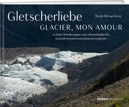 Abbildung von Herzog Verrey | Gletscherliebe / Glacier, mon amour | 1. Auflage | 2023 | beck-shop.de