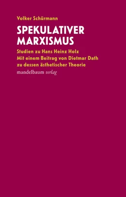 Abbildung von Schürmann | Spekulativer Marxismus | 1. Auflage | 2023 | beck-shop.de